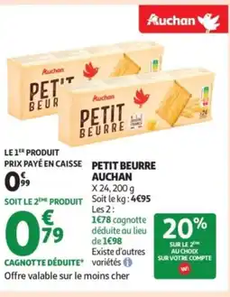 Auchan Supermarché AUCHAN Petit beurre offre