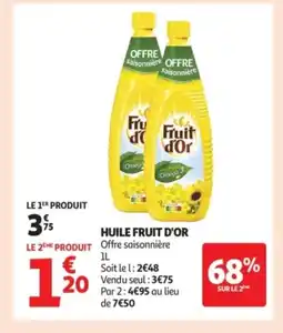Auchan Supermarché FRUIT D'OR Huile offre