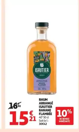 Auchan Supermarché Rhum arrange isautier banane flambée offre