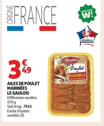 Auchan Supermarché LE GAULOIS Ailes de poulet marinées offre
