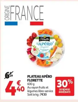 Auchan Supermarché FLORETTE Plateau apéro offre
