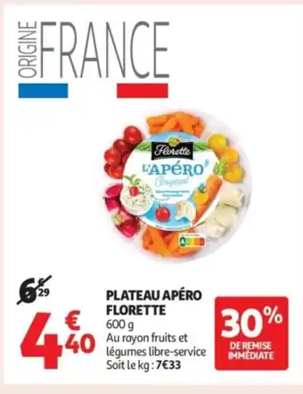 Auchan Supermarché FLORETTE Plateau apéro offre