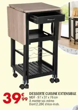 La Foir'Fouille Desserte cuisine extensible offre