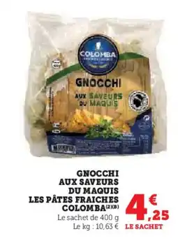 U Express COLOMBA Gnocchi aux saveurs du maquis les pâtes fraiches offre