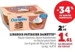 U Express DANETTE Liegeois patissier offre