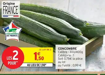 Intermarché Express Concombre offre