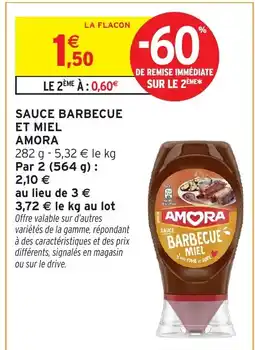 Intermarché Express AMORA Sauce barbecue et miel offre