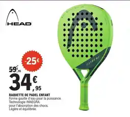 E.Leclerc Sport Raquette de padel enfant offre