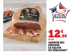 Hyper U Jambon sec désossé le saloir fericord offre