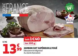 Auchan Jambon cuit supérieur le foué offre