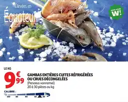 Auchan Gambas entières cuites réfrigérées ou crues décongelées offre