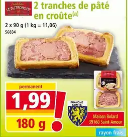 Norma Le Bistonome 2 tranches de pâté en croûte offre