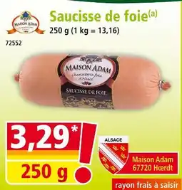 Norma Maison Adam charcuterie fine d'Alsace Saucisse de foie offre