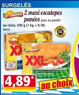 Norma Gut Langenhof 2 maxi escalopes panées porc ou poulet offre