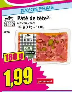 Norma CHARCUTERIE SERRES Pâté de tête offre