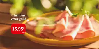 Colruyt Jambon cœur grillé offre