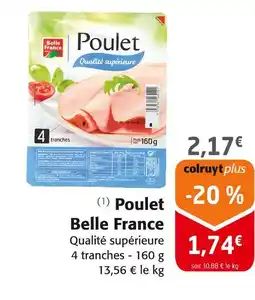 Colruyt Belle France Poulet offre