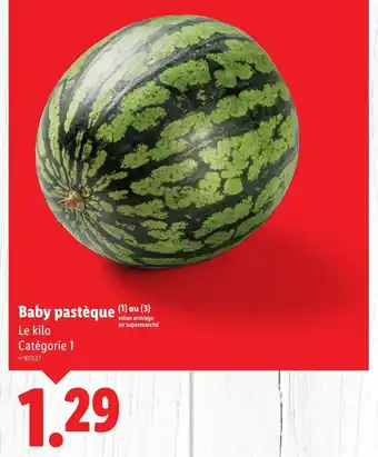 Lidl Baby pastèque offre