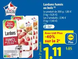 Lidl SAINT ALBY Lardons fumés au bois offre