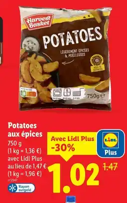 Lidl HARVEST BASKET Potatoes aux épices offre