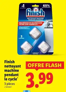 Lidl FINISH Nettoyant machine pendant le cycle offre