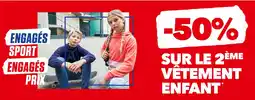 Intersport 50% sur le 2ème vêtement Enfant offre