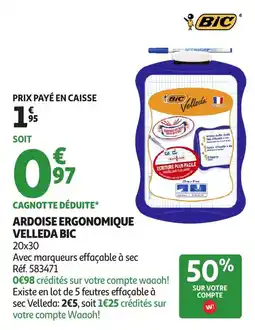 Auchan Ardoise ergonomique velleda bic offre