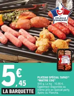 E.Leclerc Plateau spécial tapas maître coq offre