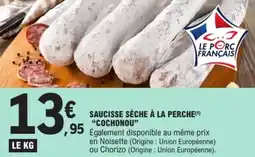E.Leclerc Saucisse sèche à la perche cochonou offre