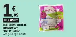 E.Leclerc Betterave entière framboise betty loire offre