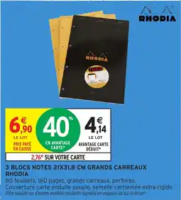 Intermarché Express RHODIA 3 blocs notes 21x31,8 cm grands carreaux offre