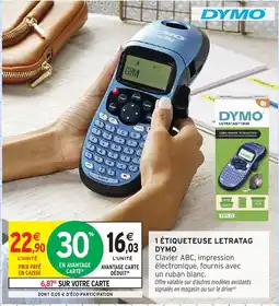 Intermarché Express DYMO 1 étiqueteuse letratag offre