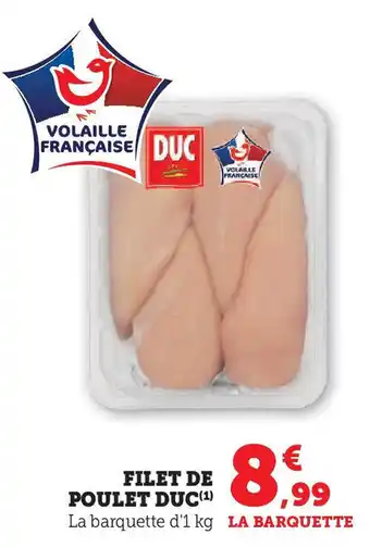 Super U DUC Filet de poulet offre