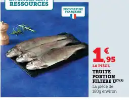 Super U U Truite portion filiere offre