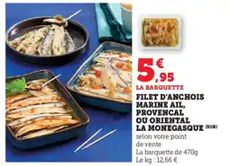Super U La barquette filet d'anchois marine ail, provencal ou oriental la monegasque offre