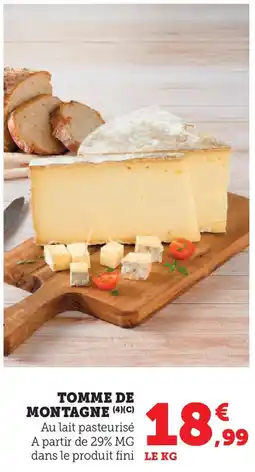 Super U Tomme de montagne offre
