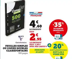 Super U CLAIREFONTAINE Feuilles simples ou copies doubles offre