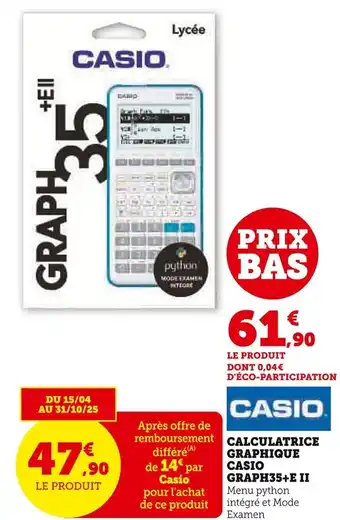 Super U CASIO Calculatrice graphique graph35+e ii offre