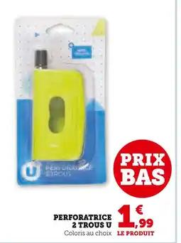 Super U U Perforatrice 2 trous offre