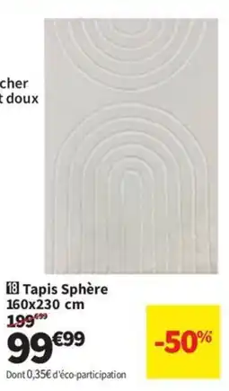 Conforama Tapis Sphère offre