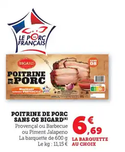 Hyper U BIGARD Poitrine de porc sans os offre