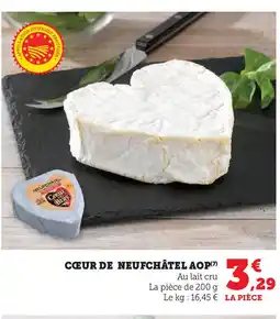 Hyper U Cœur de neufchâtel aop offre