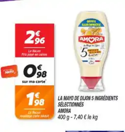 Netto AMORA La mayo de dijon 5 ingrédients sélectionnés offre
