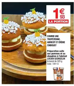 Promocash LUCIEN GEORGELIN Préparation cuite aux pommes et au chaudron à l'abricot offre