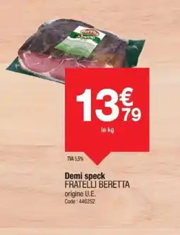 Promocash FRATELLI BERETTA Demi speck offre