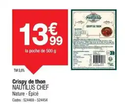 Promocash NAUTILUS CHEF Crispy de thon offre