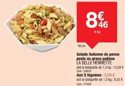 Promocash LA BELLE HENRIETTE Salade italienne de penne pesto au grana padano offre