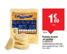 Promocash LA MENUTE Pommes de terre en lamelles offre