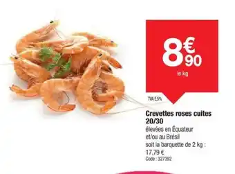 Promocash Crevettes roses cuites 20/30 offre