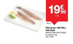 Promocash Filet de bar 140/190 g avec peau offre